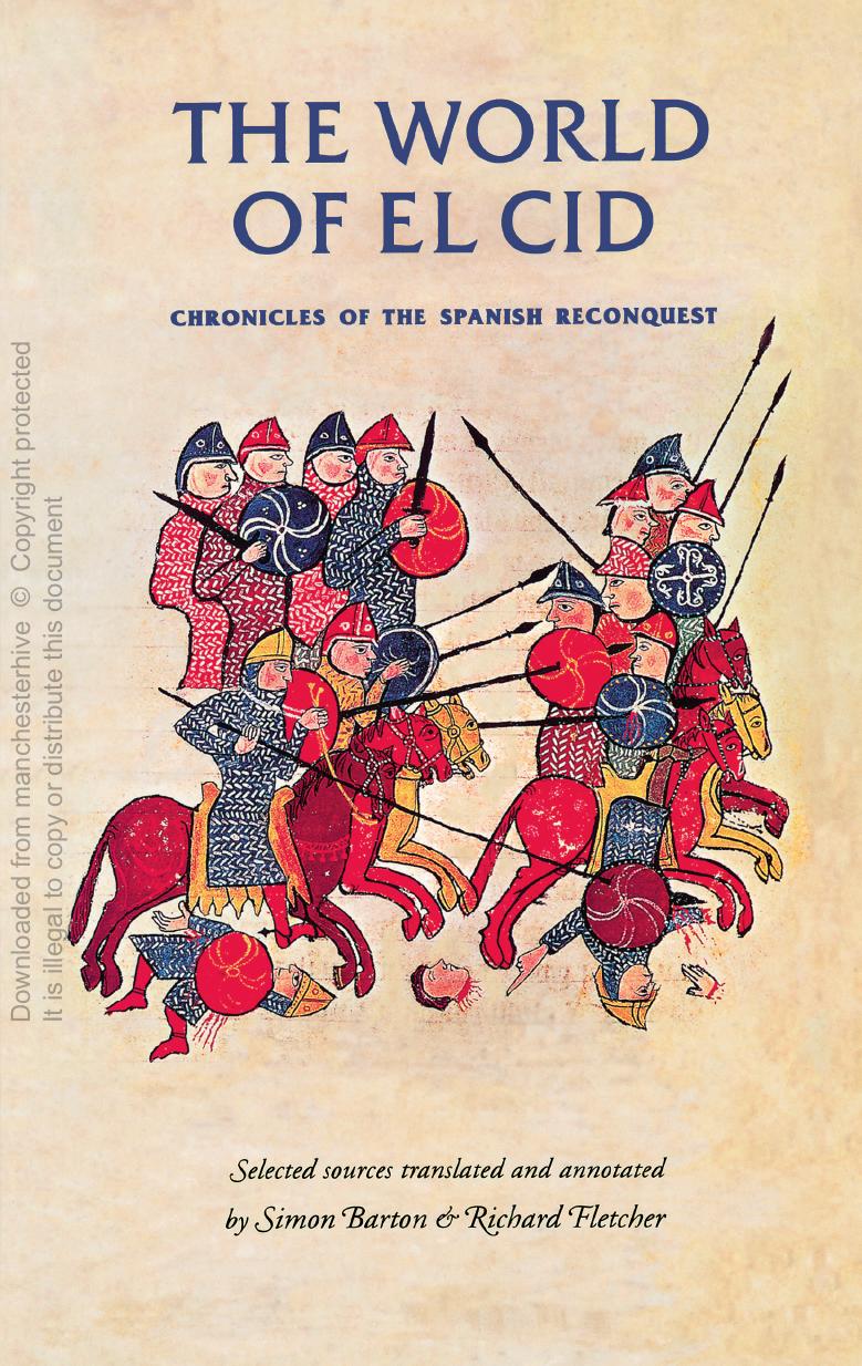 The World of El Cid: Chronicles of the Spanish Reconquest by Simon Barton & Richard Fletcher