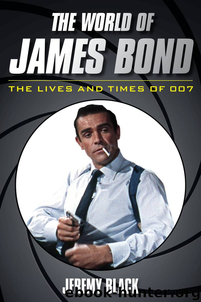 The World of James Bond by Jeremy Black