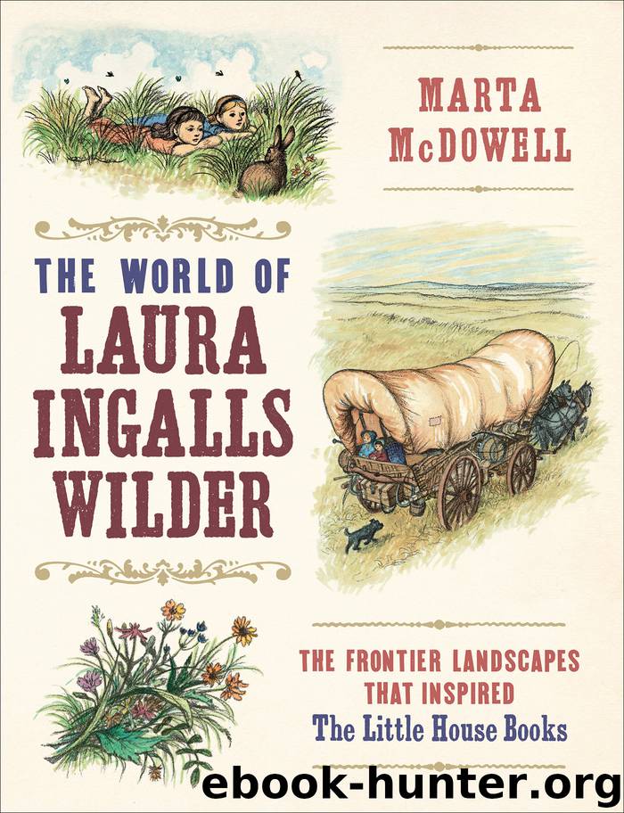 The World of Laura Ingalls Wilder by Marta Mcdowell