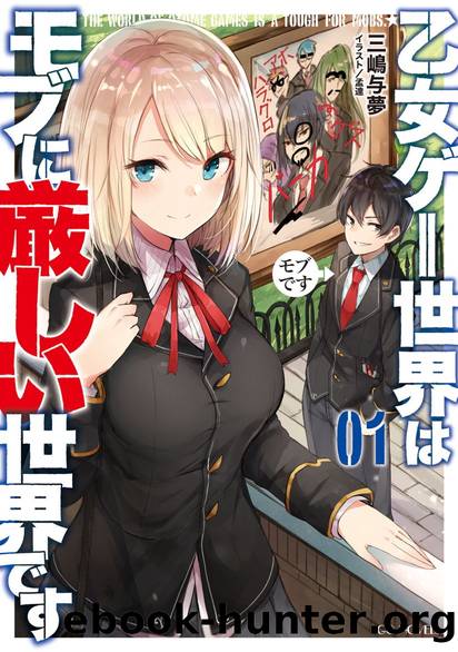 The World of Otome Games is Tough for Mobs - Volume 01 by Mishima Yomu/Wai