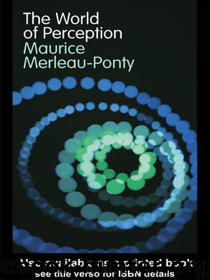 The World of Perception by Merleau-Ponty Maurice;
