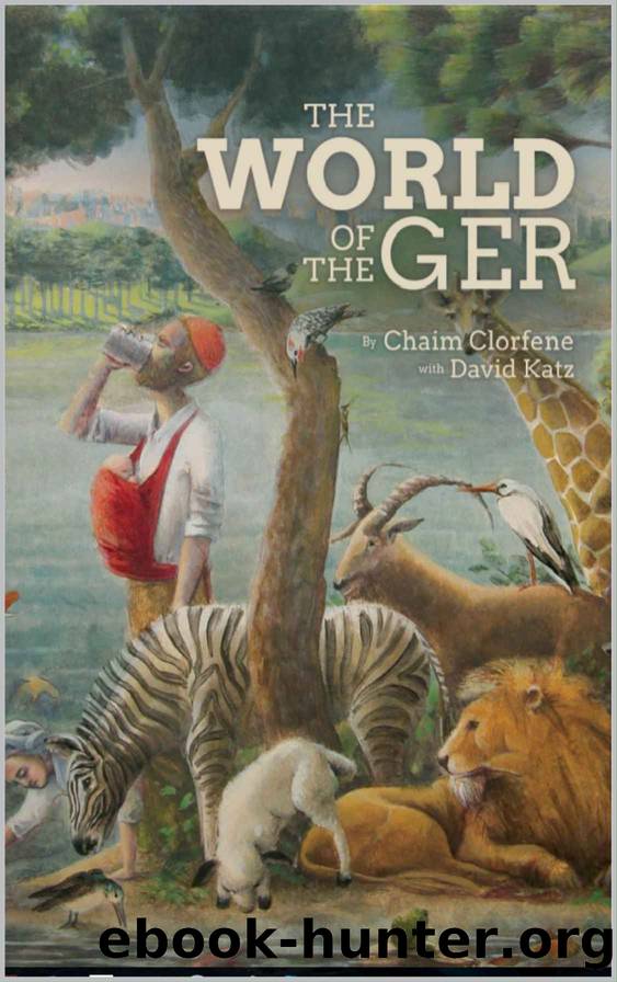 The World of the Ger by Chaim Clorfene & David Katz