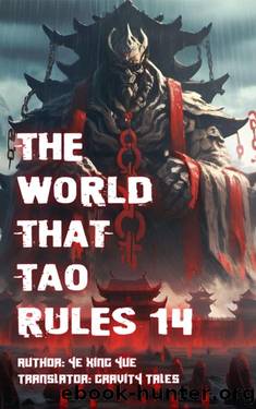 The World that Tao Rules, Volume 14 by Gravity Tales & xianxiaengine