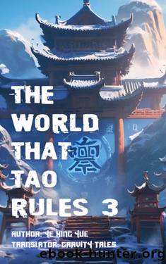 The World that Tao Rules, Volume 3 by Gravity Tales