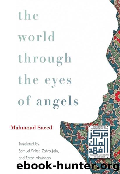 The World through the Eyes of Angels by Mahmoud Saeed