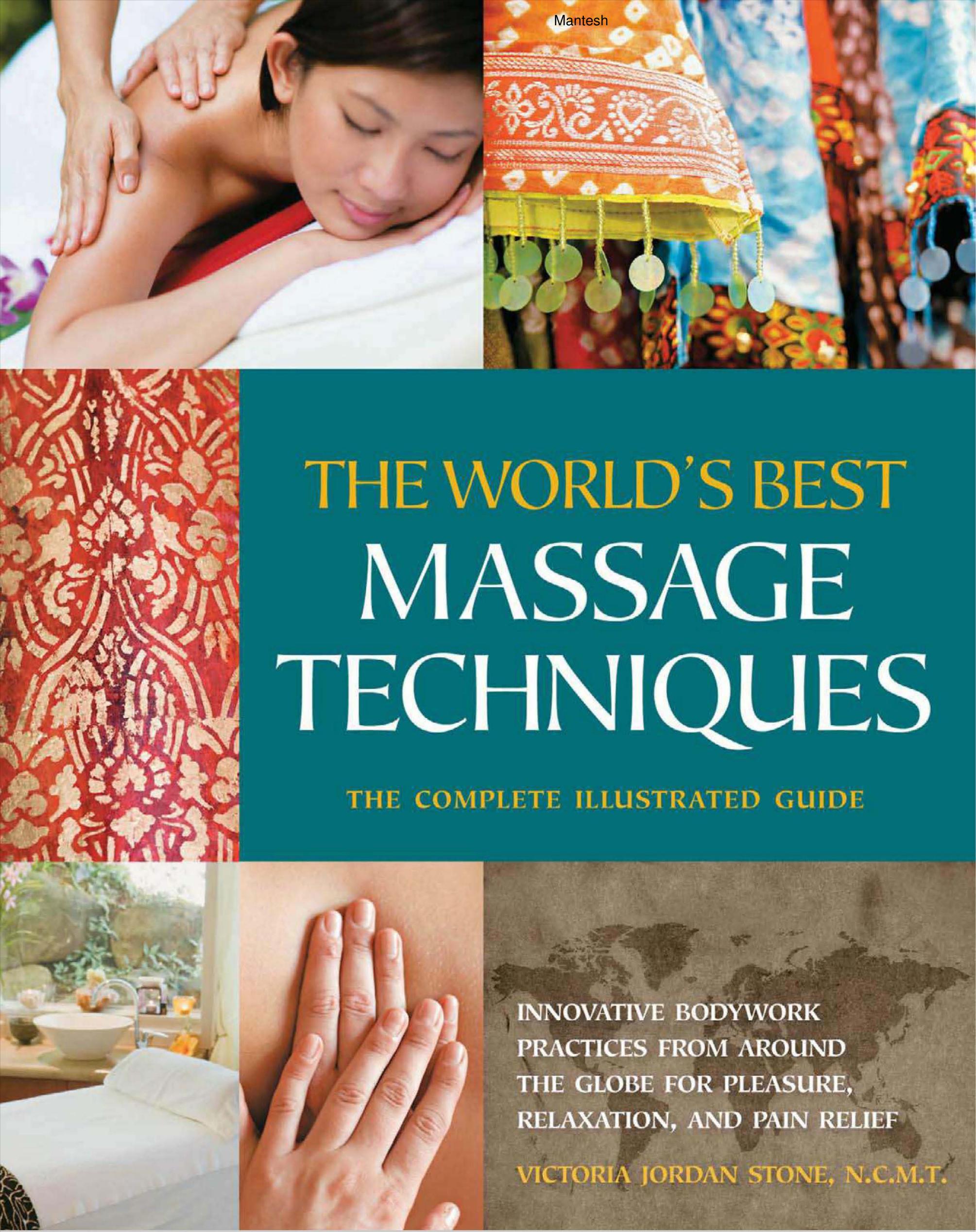 The World's Best Massage Techniques The Complete Illust by Unknown