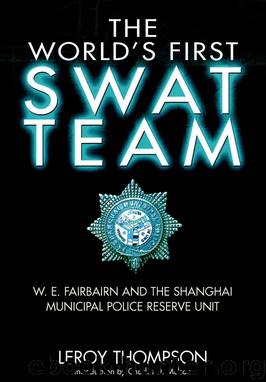 The World's First SWAT Team by Leroy Thompson