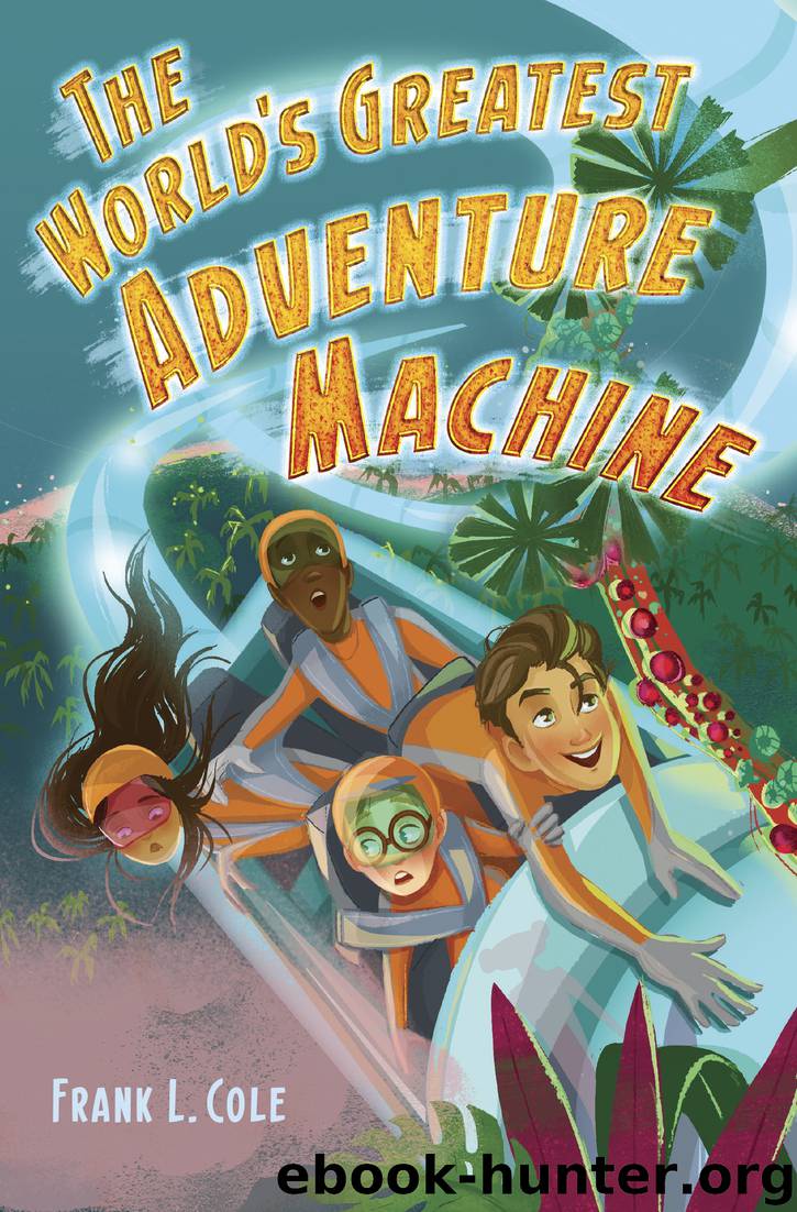 The World's Greatest Adventure Machine by Frank L. Cole