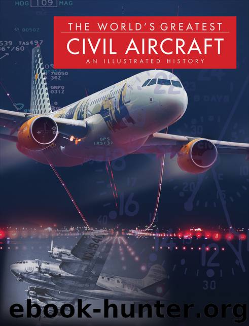 The World's Greatest Civil Aircraft by Paul E. Eden