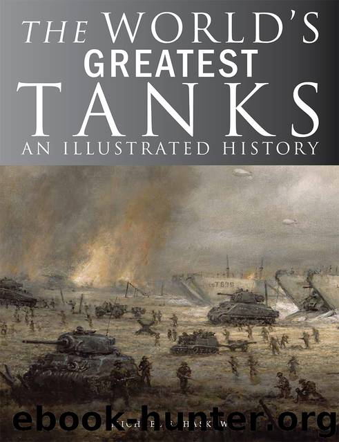 The World's Greatest Tanks by Michael E. Haskew