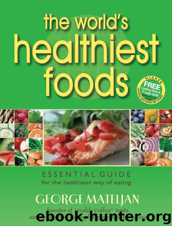 The World's Healthiest Foods by George Mateljan
