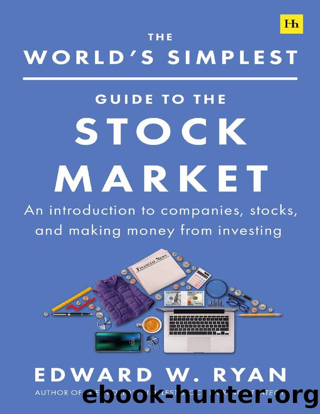 The World's Simplest Guide to the Stock Market by Edward W. Ryan