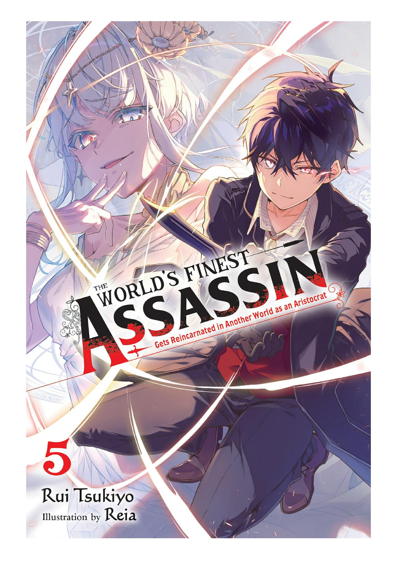 The Worldâs Finest Assassin Gets Reincarnated in Another World as an Aristocrat, Vol. 5 by Rui Tsukiyo & Reia