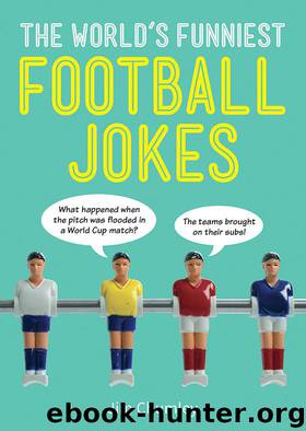 The World’s Funniest Football Jokes by Jim Chumley