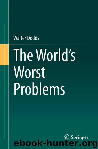 The World’s Worst Problems by Walter Dodds
