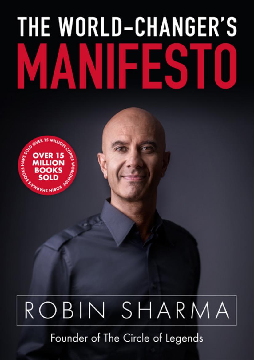 The World-Changers Manifesto by Robin Sharma