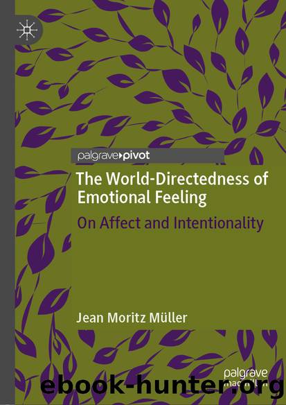 The World-Directedness of Emotional Feeling by Jean Moritz Müller