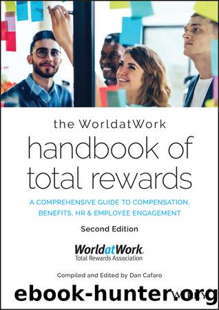 The WorldatWork Handbook of Total Rewards by WorldatWork
