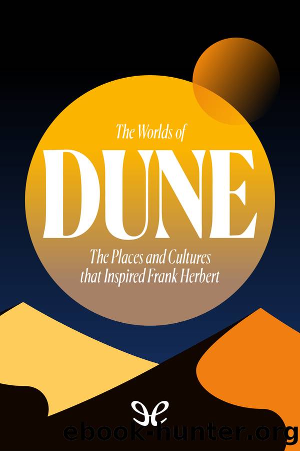 The Worlds of Dune by Tom Huddleston