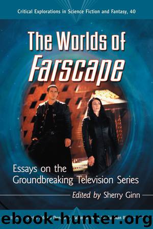 The Worlds of Farscape by Sherry Ginn