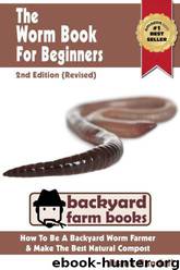 The Worm Book for Beginners: 2nd Edition by Frank Randall
