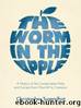 The Worm in the Apple: A History of the Conservative Party and Europe from Churchill to Cameron by Christopher Tugendhat