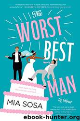 The Worst Best Man by Mia Sosa