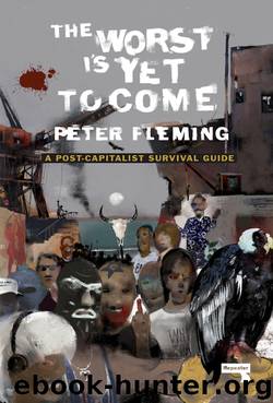 The Worst Is Yet to Come by Peter Fleming