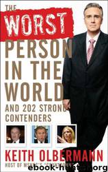 The Worst Person In the World by Keith Olbermann