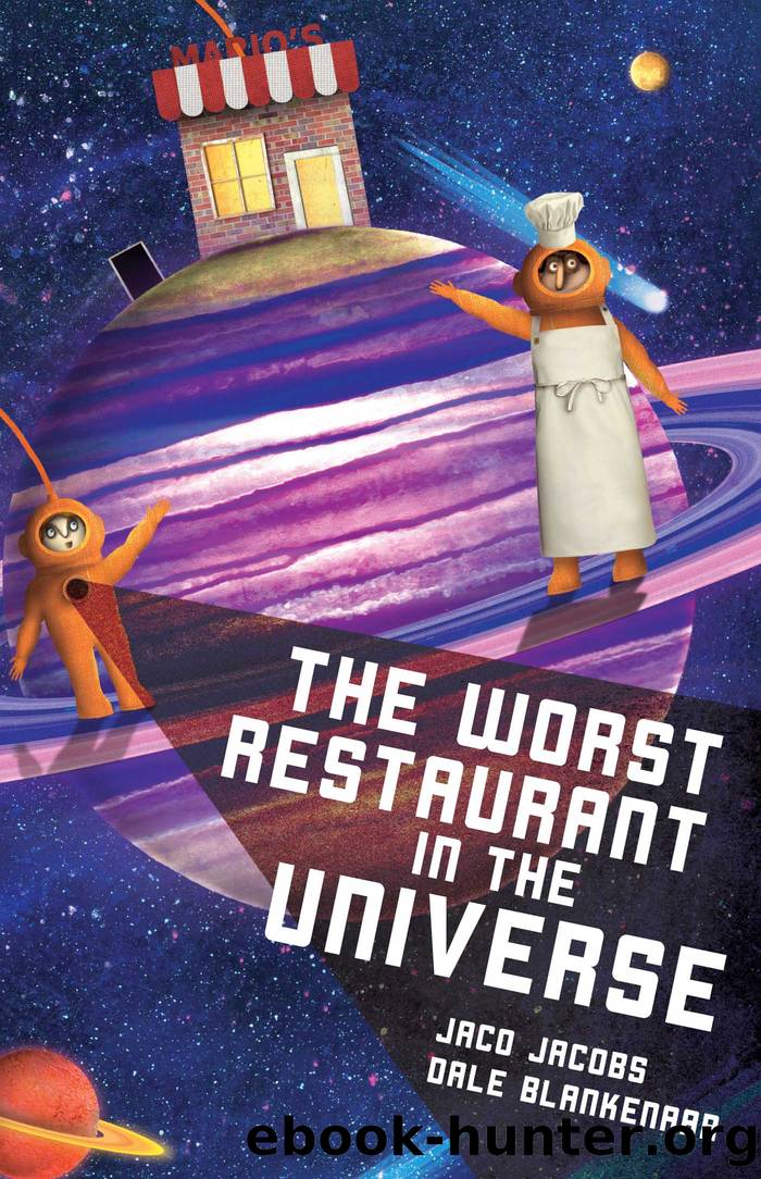 The Worst Restaurant In the Universe by Jaco Jacobs