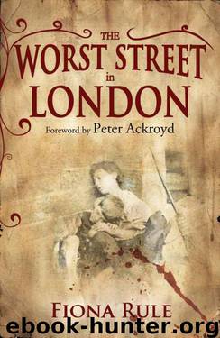 The Worst Street in London: Foreword by Peter Ackroyd