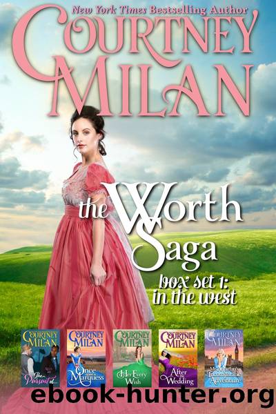 The Worth Saga Box Set 1 by Courtney Milan