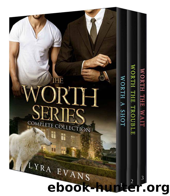 The Worth Series: Complete Collection by Lyra Evans