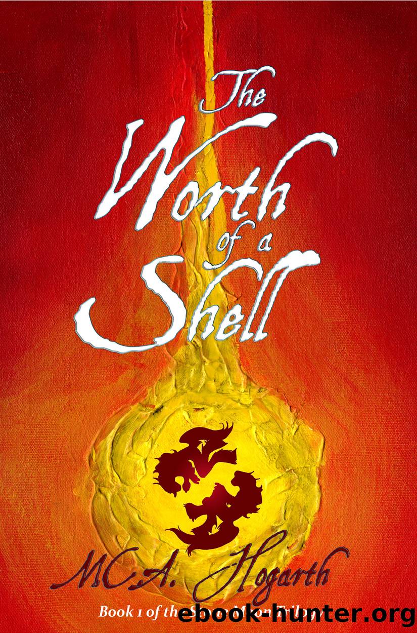 The Worth of a Shell by M.C.A. Hogarth