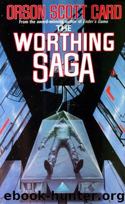 The Worthing Saga by Orson Scott Card