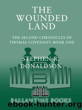 The Wounded Land by Donaldson Stephen R