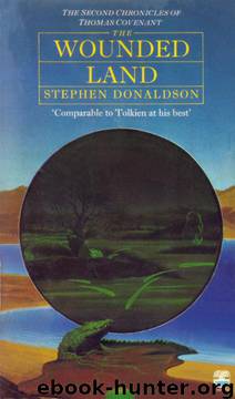 The Wounded Land by Stephen Donaldson