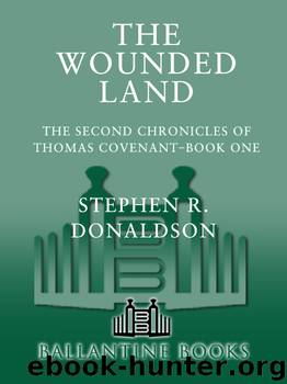 The Wounded Land by Stephen R. Donaldson