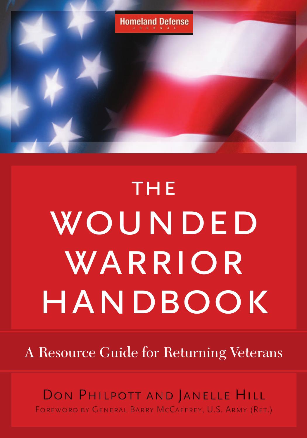 The Wounded Warrior Handbook: A Resource Guide for Returning Veterans by Janelle Hill