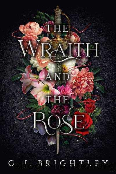 The Wraith and the Rose by C. J. Brightley