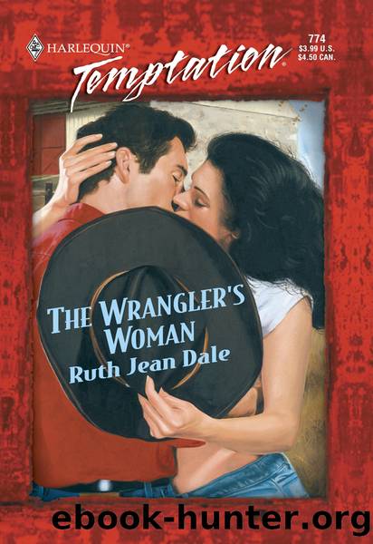 The Wrangler's Woman by Ruth Jean Dale