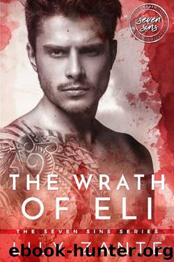 The Wrath of Eli (The Seven Sins Book 1) by Lily Zante