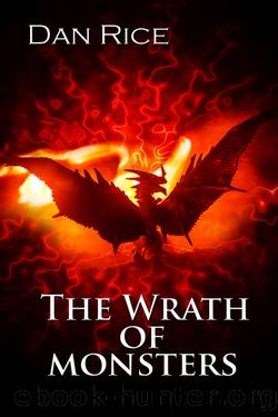 The Wrath of Monsters by Dan Rice
