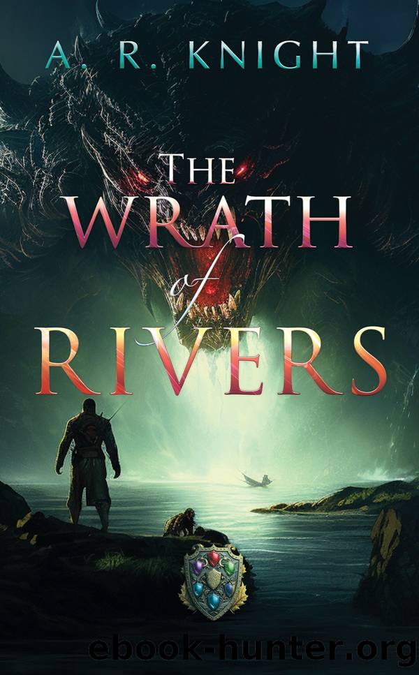 The Wrath of Rivers by A.R. Knight