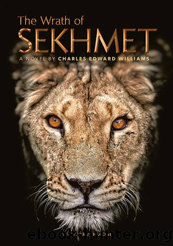 The Wrath of Sekhmet by Williams Charles Edward