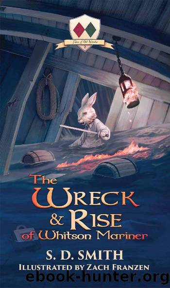 The Wreck and Rise of Whitson Mariner (Tales of Old Natalia Book 2) by S. D. Smith