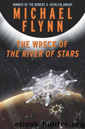 The Wreck of the River of Stars by Michael Flynn