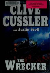 The Wrecker by Cussler Clive & Scott Justin