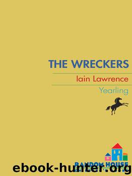 The Wreckers by Iain Lawrence