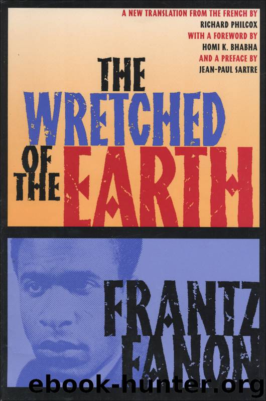 The Wretched of The Earth by Frantz Fanon